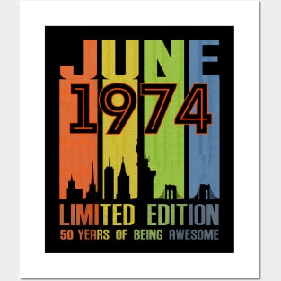 June 1974 50 Years Of Being Awesome Limited Edition Posters and Art